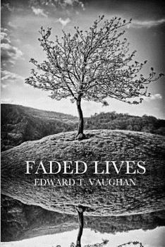 Paperback Faded Lives Book