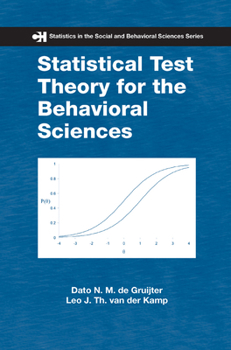 Statistical Test Theory for the Behavioral Sciences - Book  of the Statistics in the Social and Behavioural Sciences