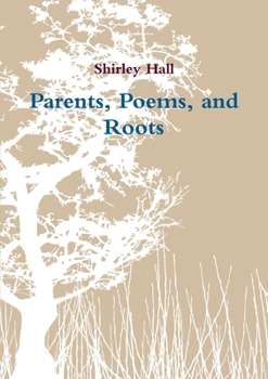 Paperback Parents, Poems, and Roots Book