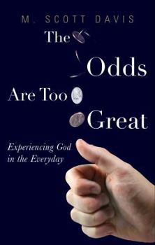 Paperback The Odds Are Too Great Book
