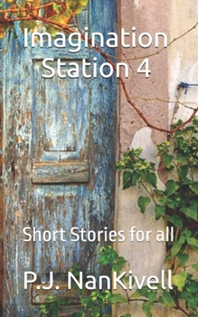 Paperback Imagination Station 4: Short Stories for all Book