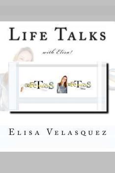 Paperback Life Talks with Elisa! Book