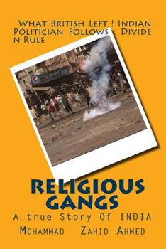 Paperback Religious gangs: A true story of india Book