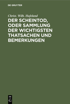 Hardcover Der Scheintod, Oder Sammlung Der Wichtigsten Thatsachen Und Bemerkungen [German] Book