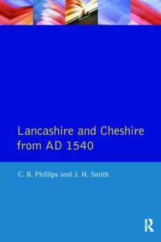 Hardcover Lancashire and Cheshire from AD1540 Book