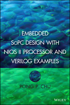 Hardcover Embedded SoPC Design with Nios II Processor and Verilog Examples Book