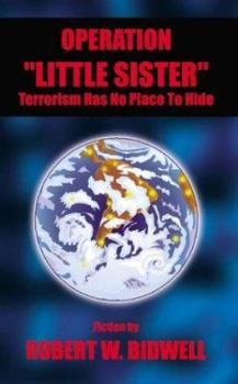 Paperback Operation Little Sister: Terrorism Has No Place to Hide Book