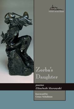 Hardcover Zorba's Daughter, 14: Poems Book