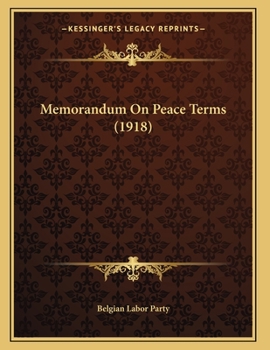 Paperback Memorandum On Peace Terms (1918) Book