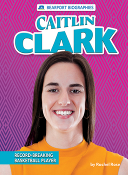 Library Binding Caitlin Clark: Record-Breaking Basketball Player Book
