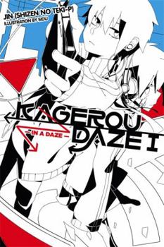 Paperback Kagerou Daze, Vol. 1 (Light Novel): In a Daze Volume 1 Book