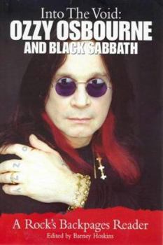 Paperback Into the Void: Ozzy Osbourne and Black Sabbath: A Rock's Backpages Reader Book
