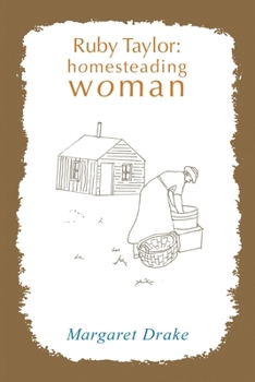 Paperback Ruby Taylor: Homesteading Woman Book