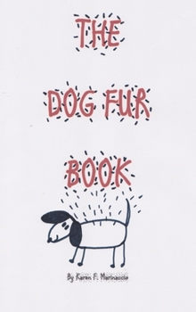 Hardcover The Dog Fur Book