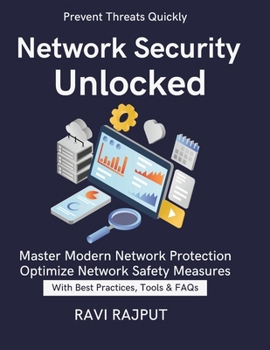 Network Security Unlocked: Protect Networks with Confidence Stop Threats Before They Start Modern Network Security Monitoring Techniques Intrusion Pre