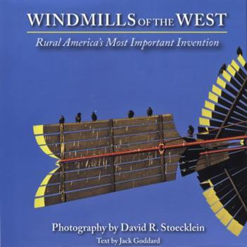 Hardcover Windmills of the West: Rural America's Most Important Invention Book