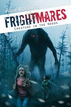 Paperback Frightmares: The Creature in the Woods: Frightmares: The Creature in the Woods Book