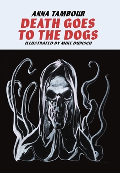 Hardcover Death Goes to the Dogs Book