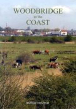 Paperback Woodbridge to the Coast Book