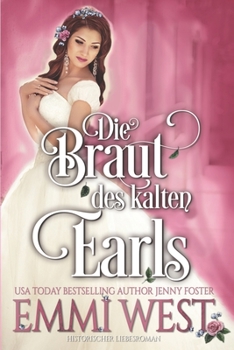 Paperback Die Braut des kalten Earls: Historischer Liebesroman [German] Book