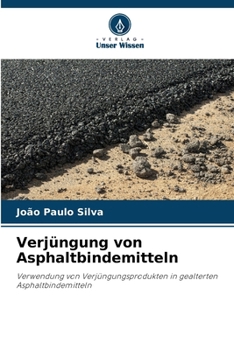 Paperback Verjüngung von Asphaltbindemitteln [German] Book
