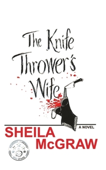 Paperback The Knife Thrower's Wife Book