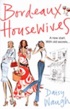 Paperback Bordeaux Housewives Book