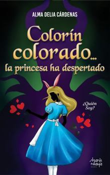 Colorín colorado… la princesa ha despertado