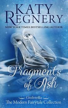 Paperback Fragments of Ash: (inspired by "Cinderella") Book