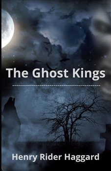 Paperback The Ghost Kings Illustrated Book