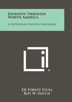 Paperback Journeys Through North America: A Textbook in the New Geography Book