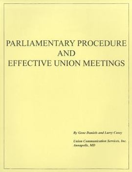 Paperback Parliamentary Procedure and Effective Union Meetings Book