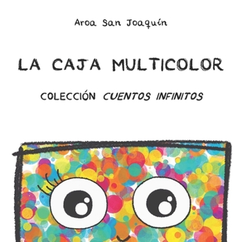 Paperback La Caja Multicolor: Colección Cuentos Infinitos [Spanish] Book