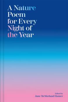 Hardcover A Nature Poem for Every Night of the Year Book