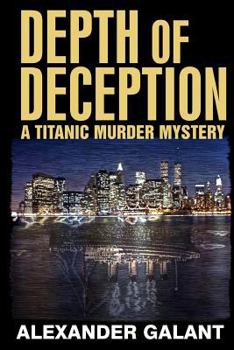 Paperback Depth of Deception (A Titanic Murder Mystery) Book