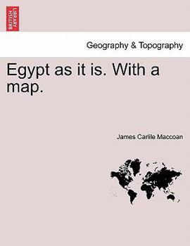 Paperback Egypt as It Is. with a Map. Book