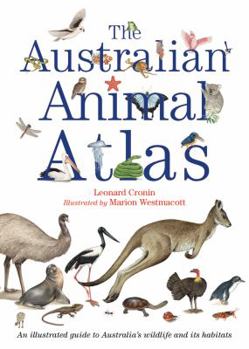 Hardcover The Australian Animal Atlas Book