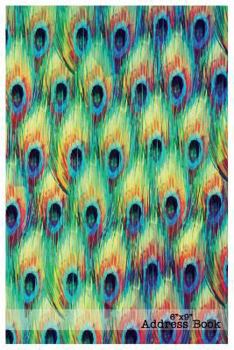 Paperback Address Book: Feather Peacock Personalized Address Book 6"x9" 107Pages 312Spaces For Name, Address, Phone Numbers, Email, Website Al Book