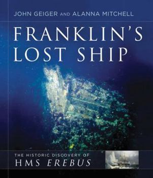 Paperback Franklin's Lost Ship: The Historic Discovery of HMS Erebus Book