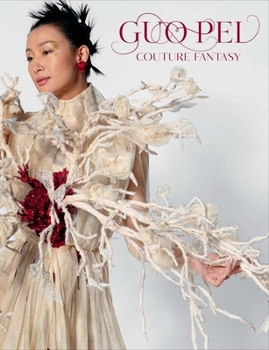 Hardcover Guo Pei: Couture Fantasy Book