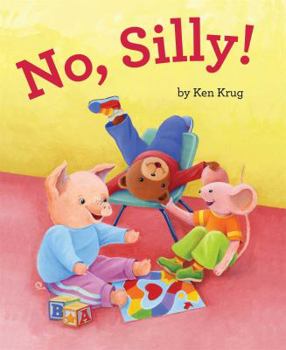 No, Silly!: With Audio Recording