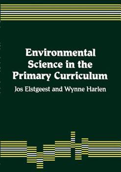 Paperback Environmental Science in the Primary Curriculum Book