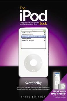 Paperback The iPod Book: Doing Cool Stuff with the iPod and the iTunes Store Book
