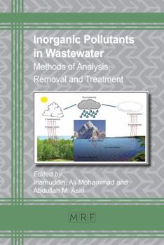 Inorganic Pollutants in Wastewater: Methods of Analysis, Removal and Treatment (16)