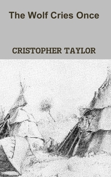 Hardcover The Wolf Cries Once Book