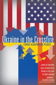 Paperback Ukraine in the Crossfire Book