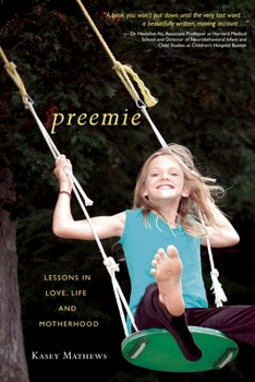 Paperback Preemie: Lessons in Love, Life, and Motherhood Book