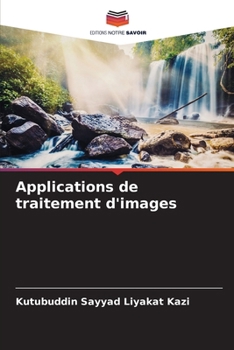 Applications de traitement d'images (French Edition)