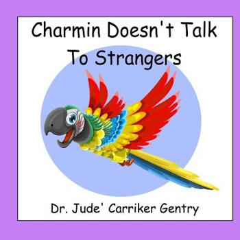 Paperback Charmin Doesn't Talk To Strangers Book