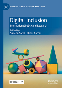 Paperback Digital Inclusion: International Policy and Research Book